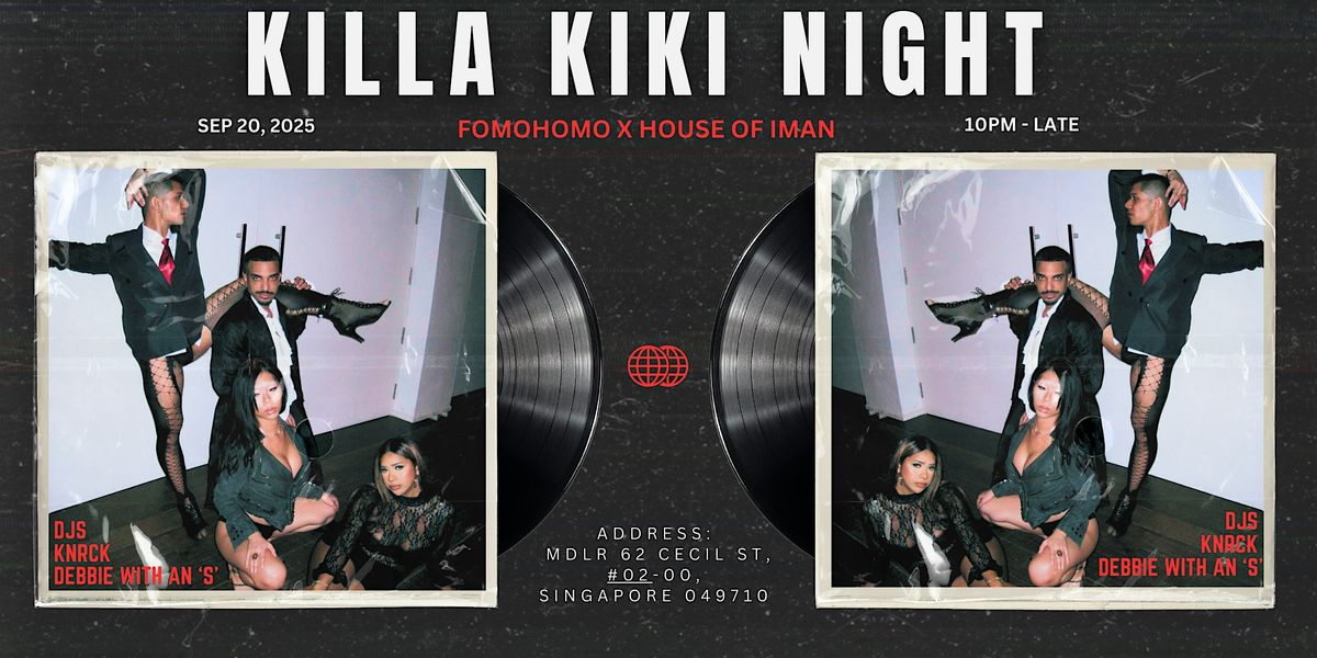 Killa Kiki Night by FOMOHOMO & The House of Iman