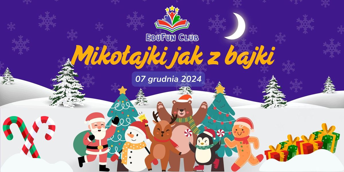 Miko\u0142ajki jak z bajki