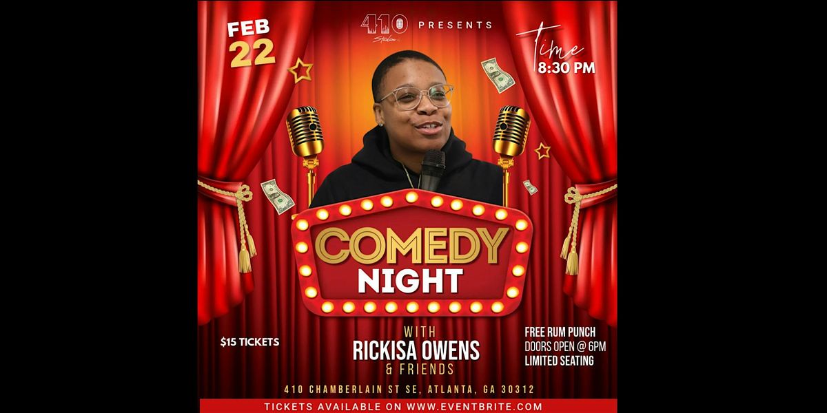 Comedy Night with Rickisa Owens at 410 Studios ATL- 2ND SHOW ADDED!!