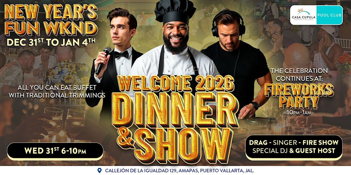 New Years Eve 2026 Banquet at Casa Cupula| NYE Dinner PV