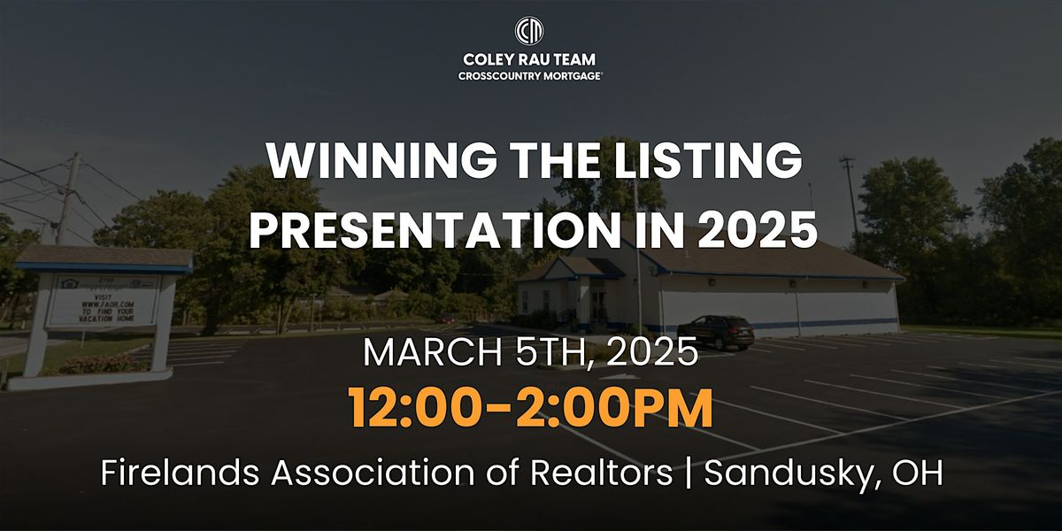 Winning the Listing Presentation in 2025