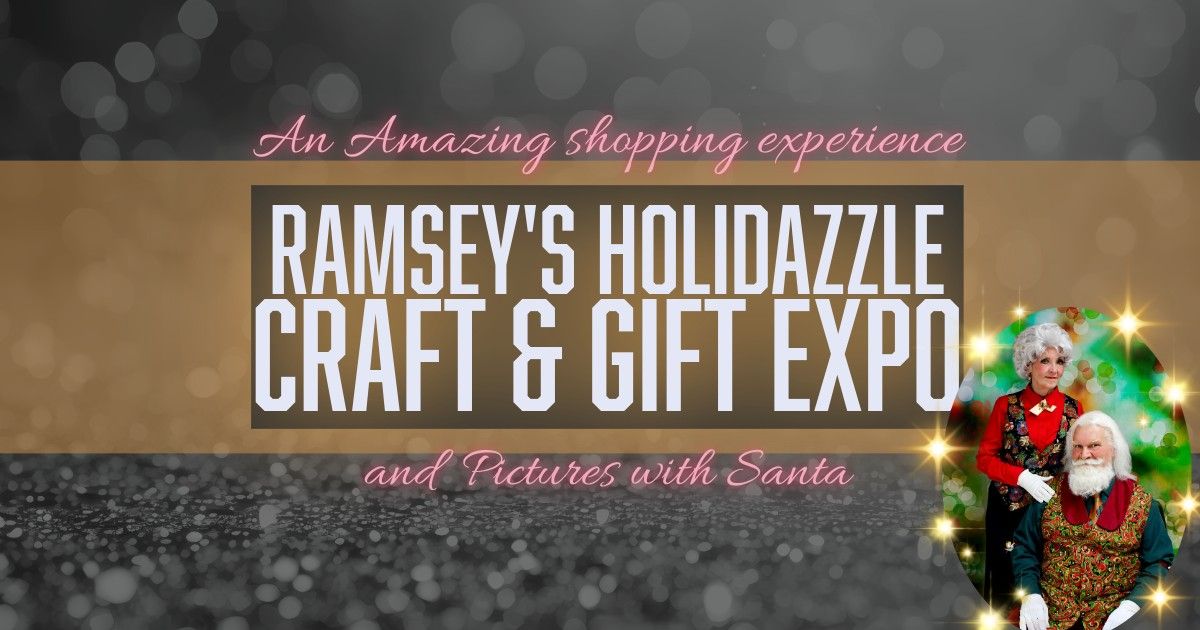 Ramsey's Holidazzle Craft & Gift Expo