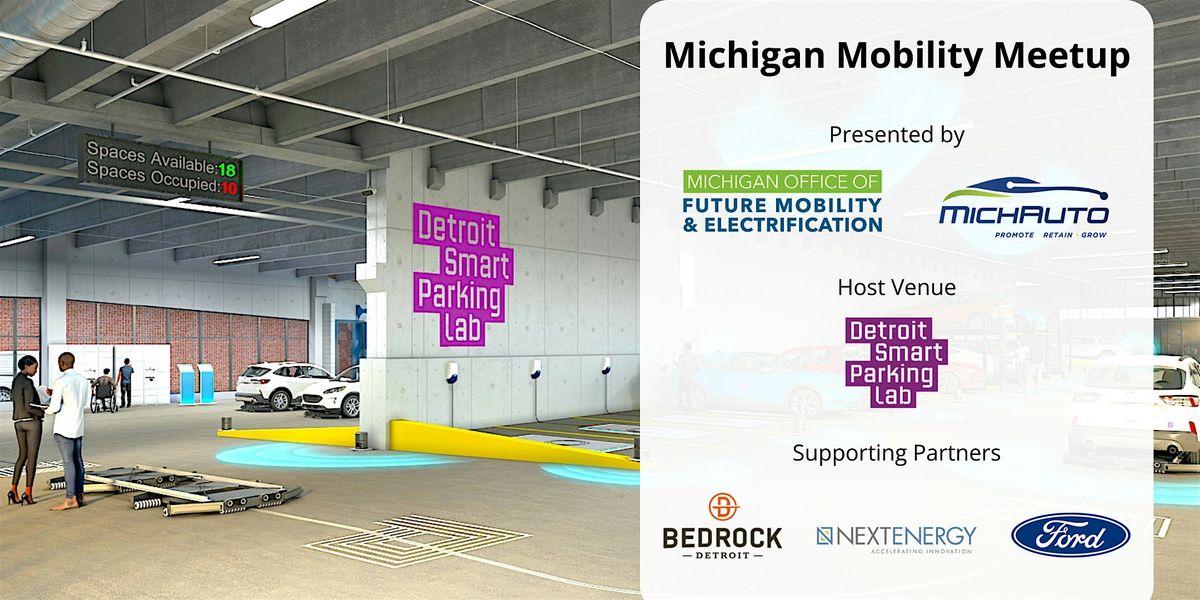 Michigan Mobility Meetup at the Detroit Smart Parking Lab