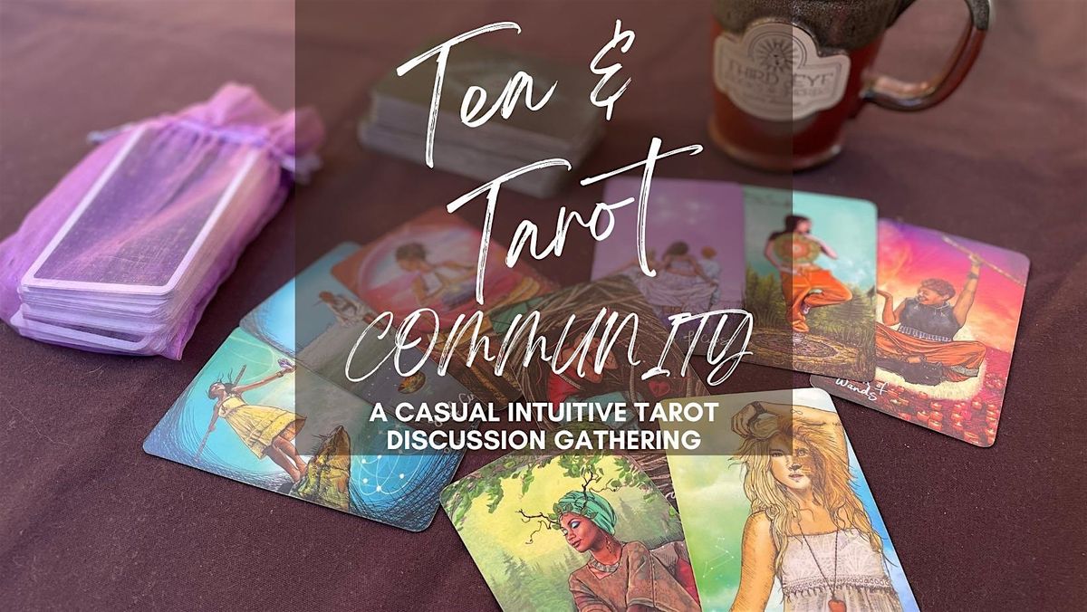 Tea & Tarot - March 2025