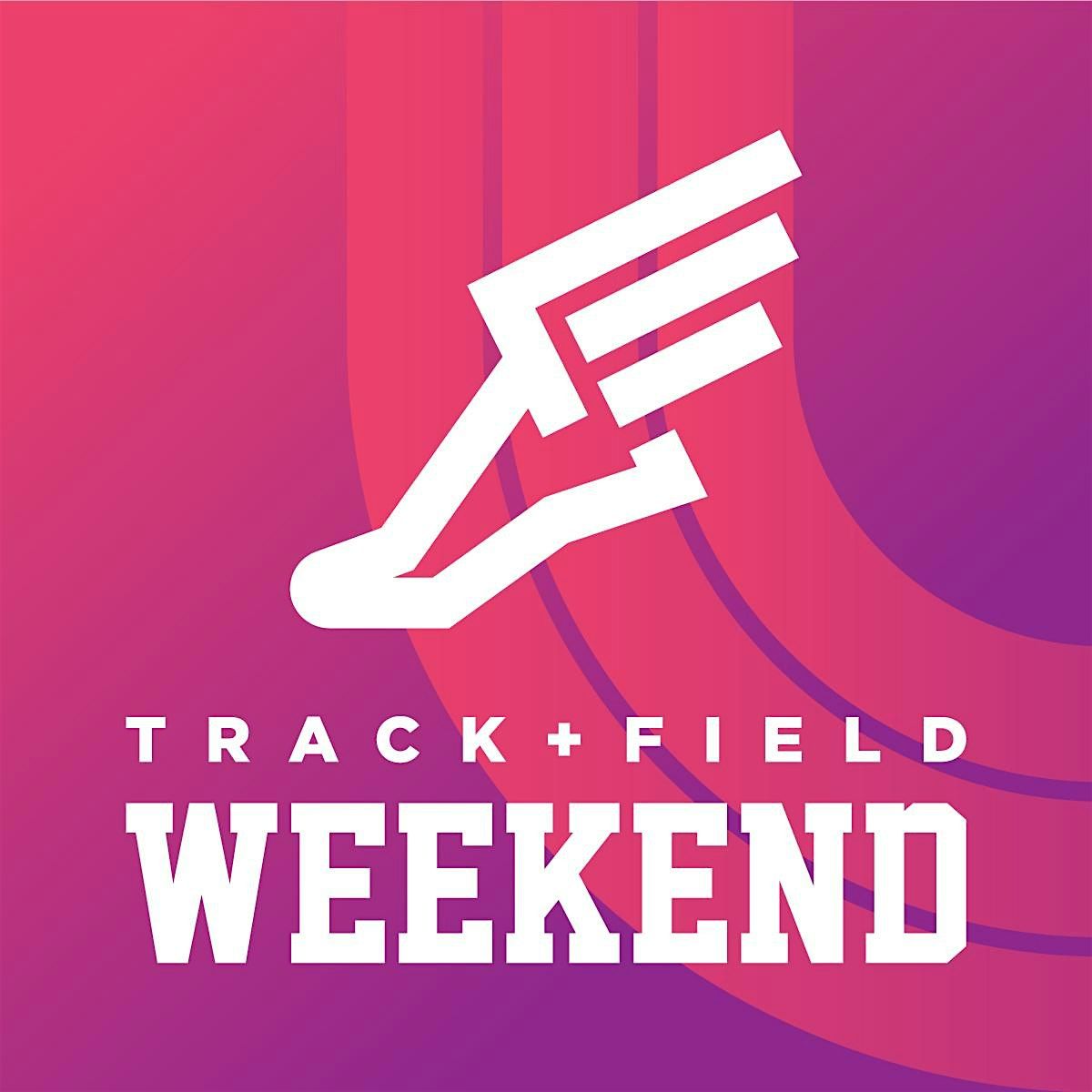 Track & Field Weekend