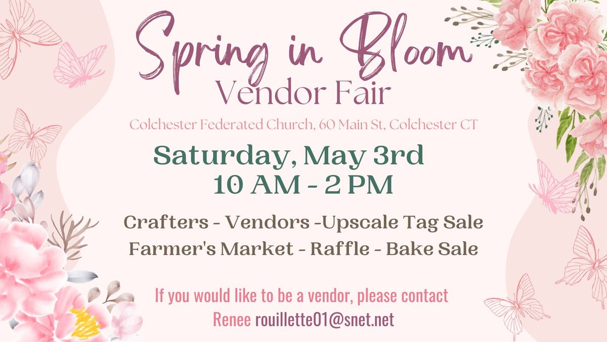 Spring in Bloom Vendor Fair