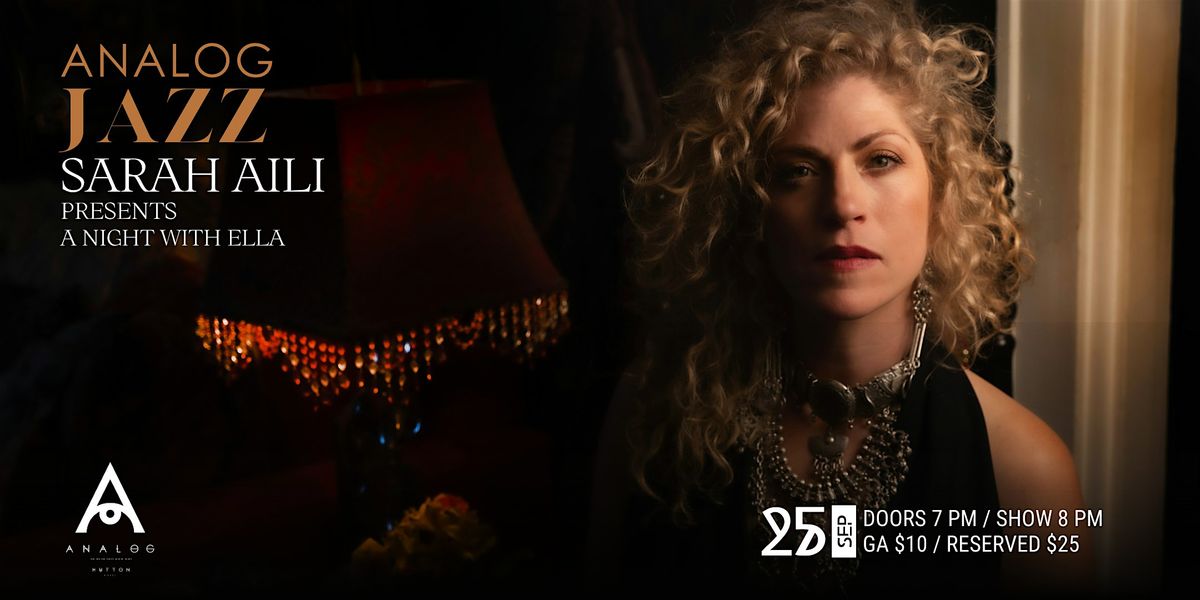 Analog Jazz: Sarah Aili Presents A Night with Ella