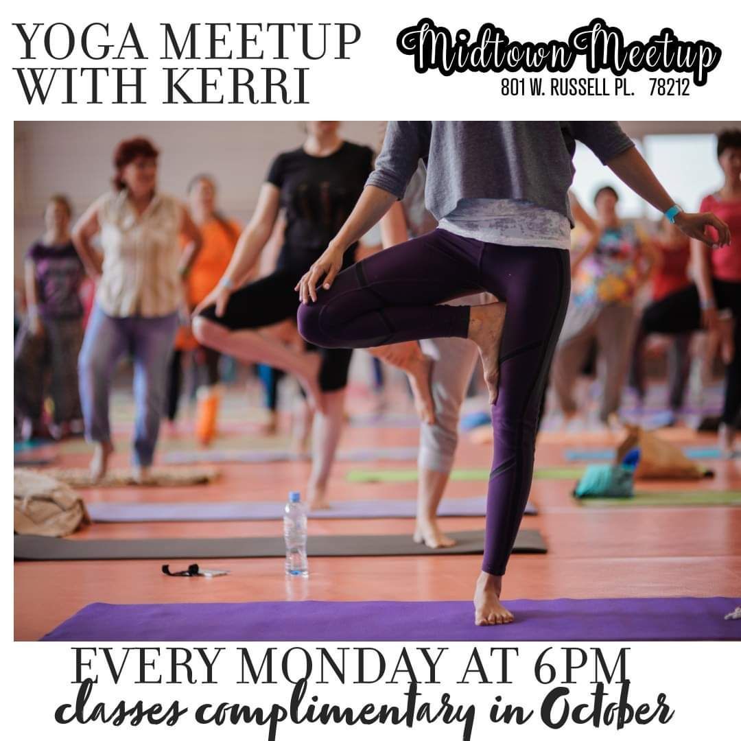 Yoga Meetup with Kerri - complimentary for the month of October!