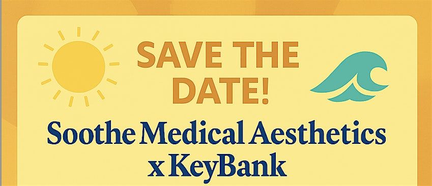 Soothe Medical x Key Bank Summer Bash!