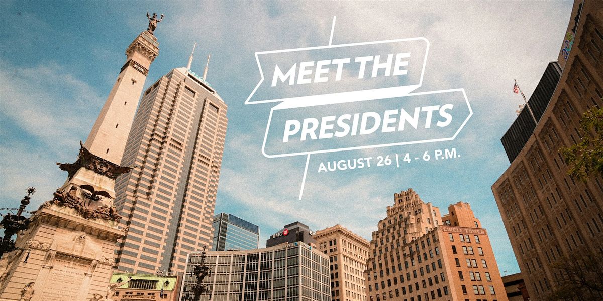 Indy Chamber's Meet the Presidents