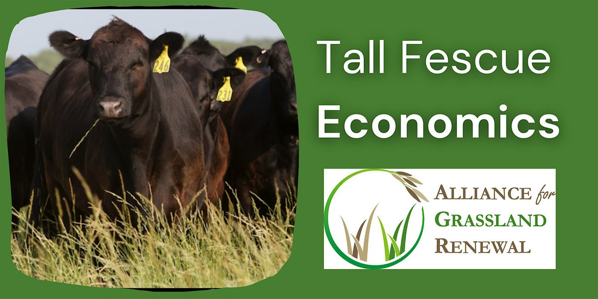 Tall Fescue Economics - Advanced Agent Training