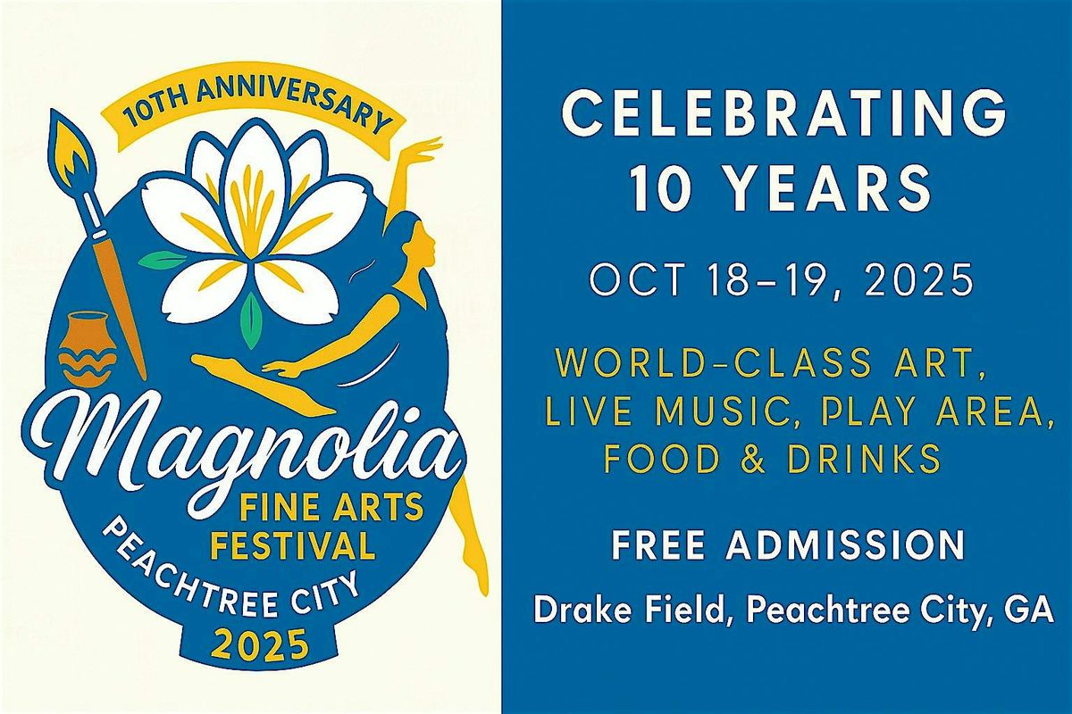 Magnolia Fine Arts Festival \u2013 10th Anniversary