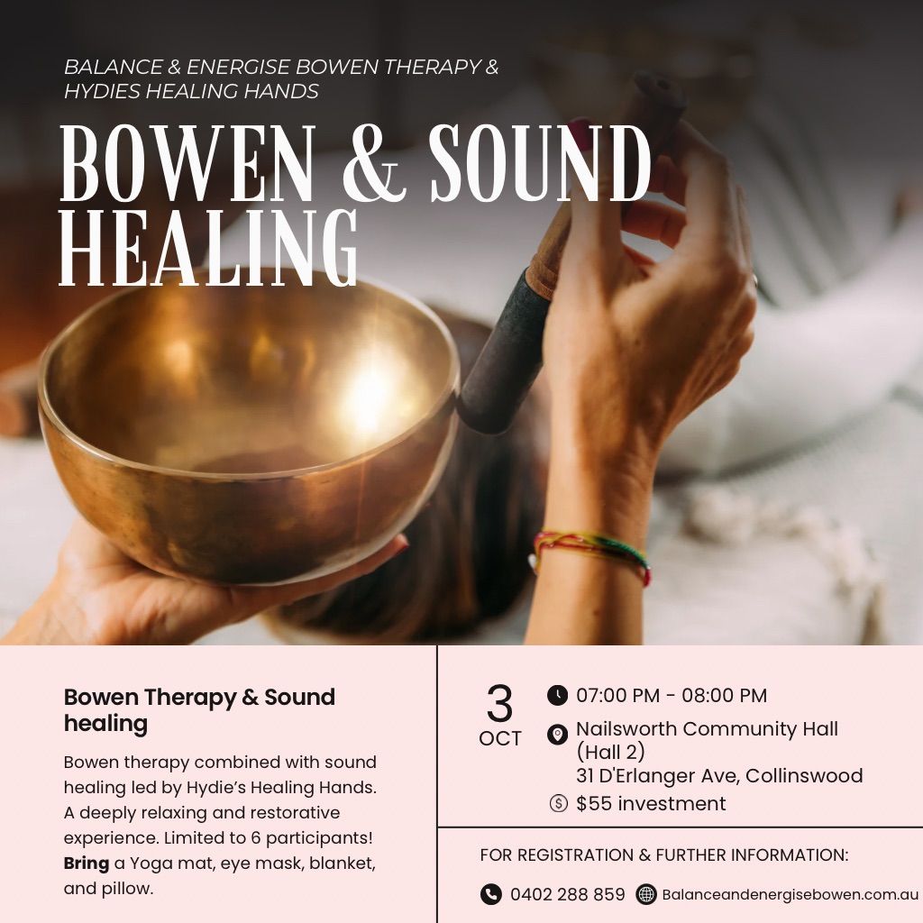 Bowen Therapy and Sound Healing 