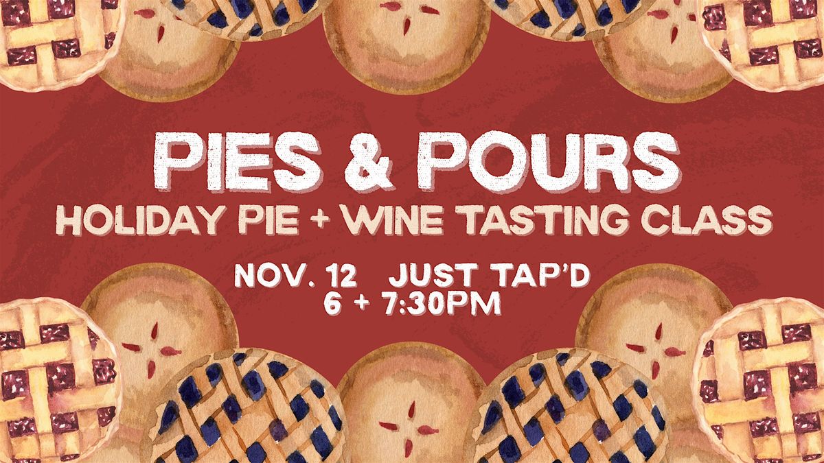 Pies and Pours