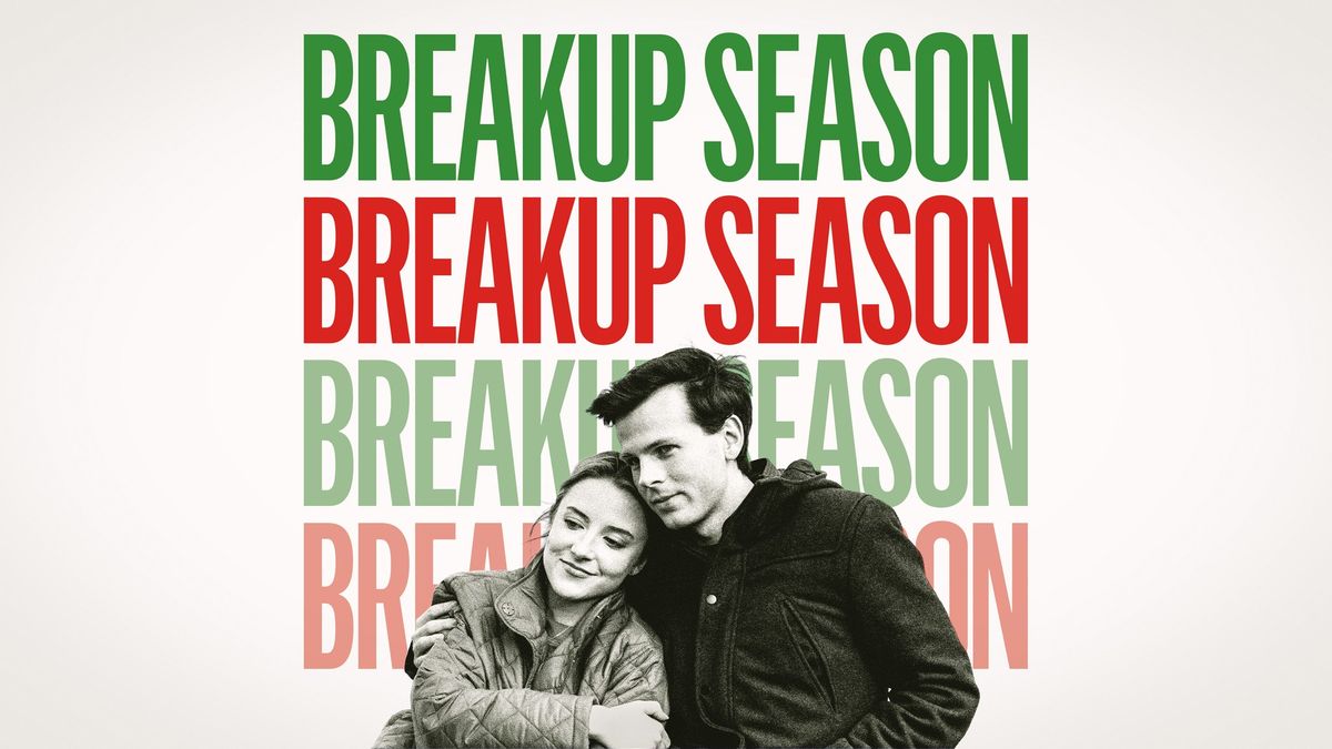 BREAKUP SEASON - Waco Movie Club Special Screening