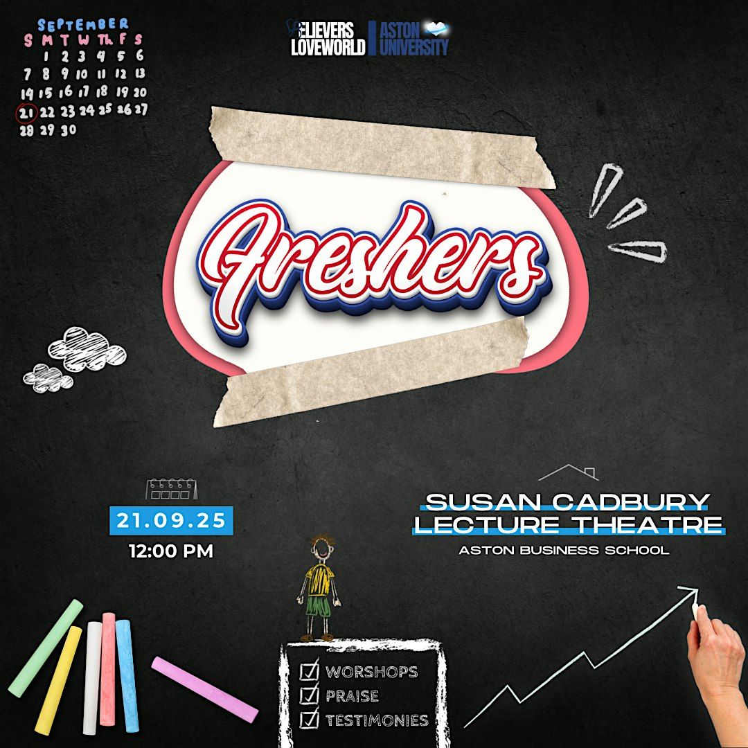 Believer\u2019s LoveWorld Fresher\u2019s Events at Aston University!