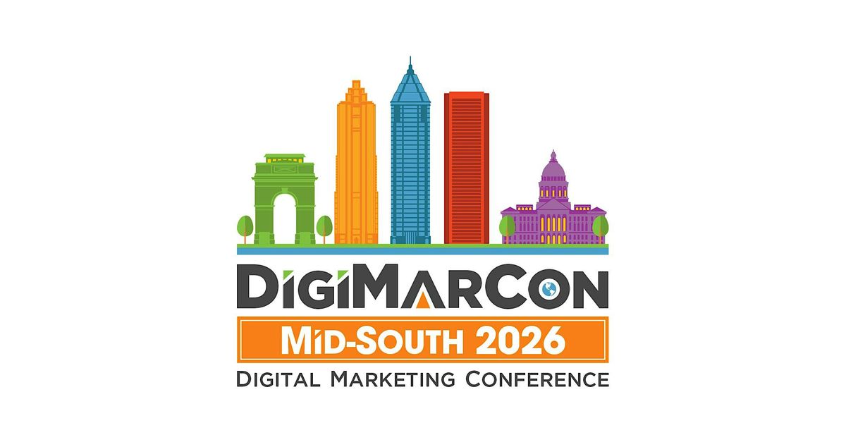 DigiMarCon Mid-South 2026 - Digital Marketing Conference & Exhibition