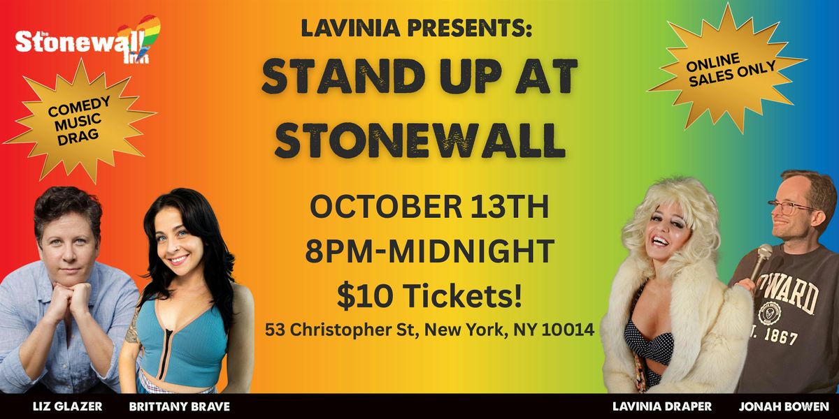 Lavinia Presents - Stand Up at Stonewall