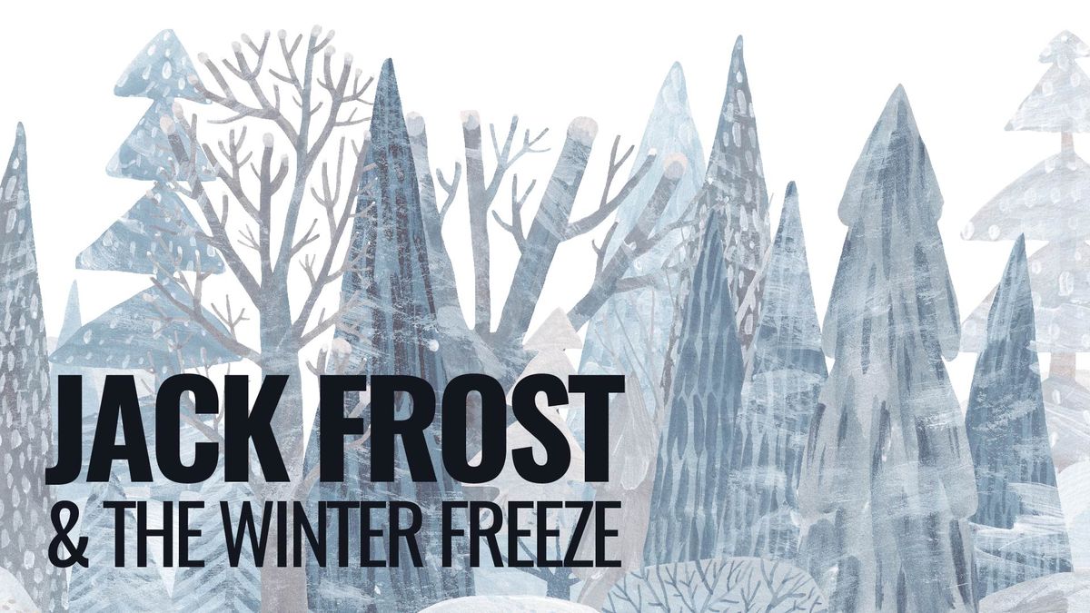 Jack Frost & The Winter Freeze