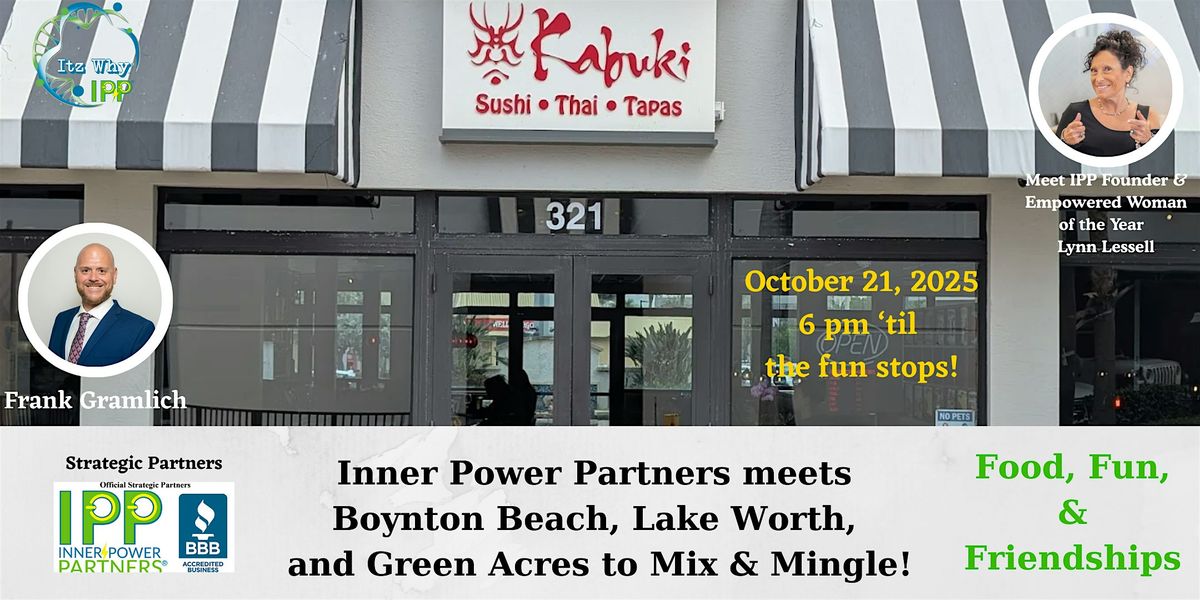 IPP Meets Boynton Beach, Lake Worth, and Green Acres to Mix & Mingle!