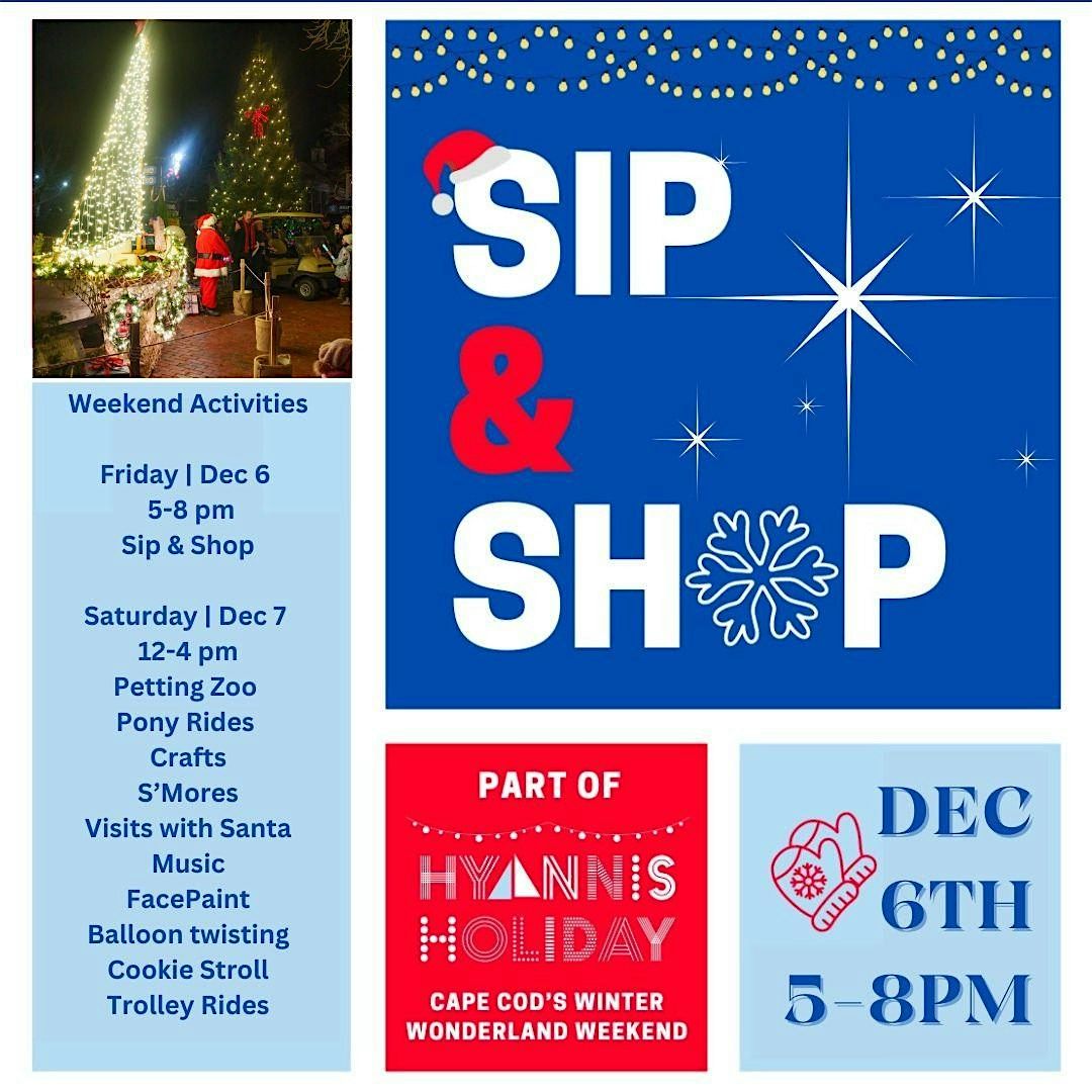 SIP & SHOP - Hyannis Holiday Stroll Weekend