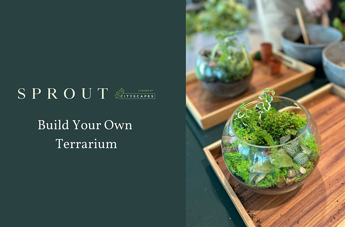 Terrarium Workshop at Sprout!