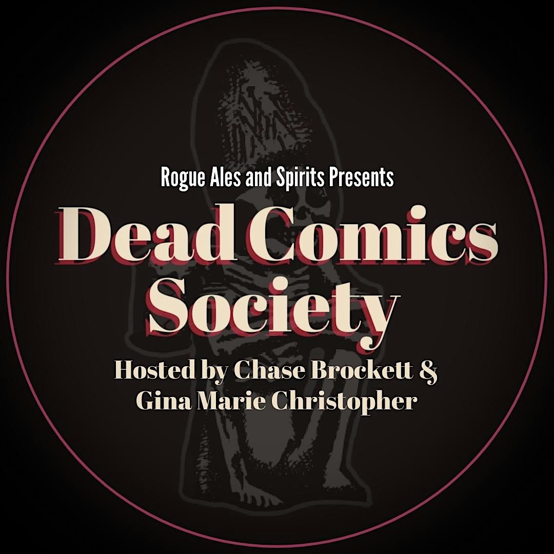 Dead Comics Society at Rogue Eastside Pub