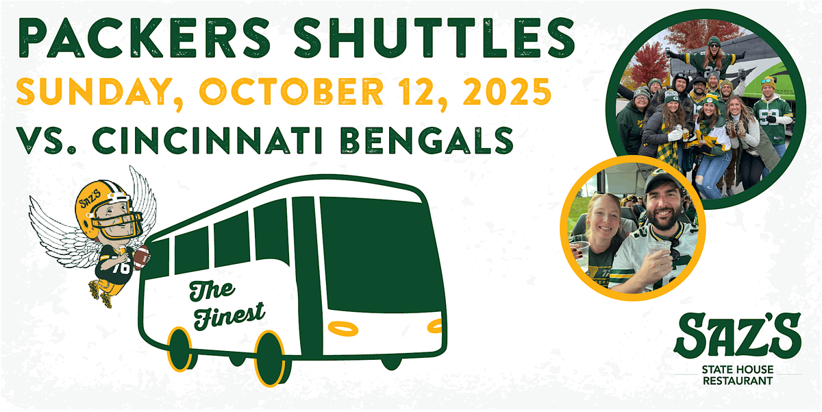 Saz's Shuttle to Lambeau - Green Bay Packers v. Cincinnati Bengals 10.12.25