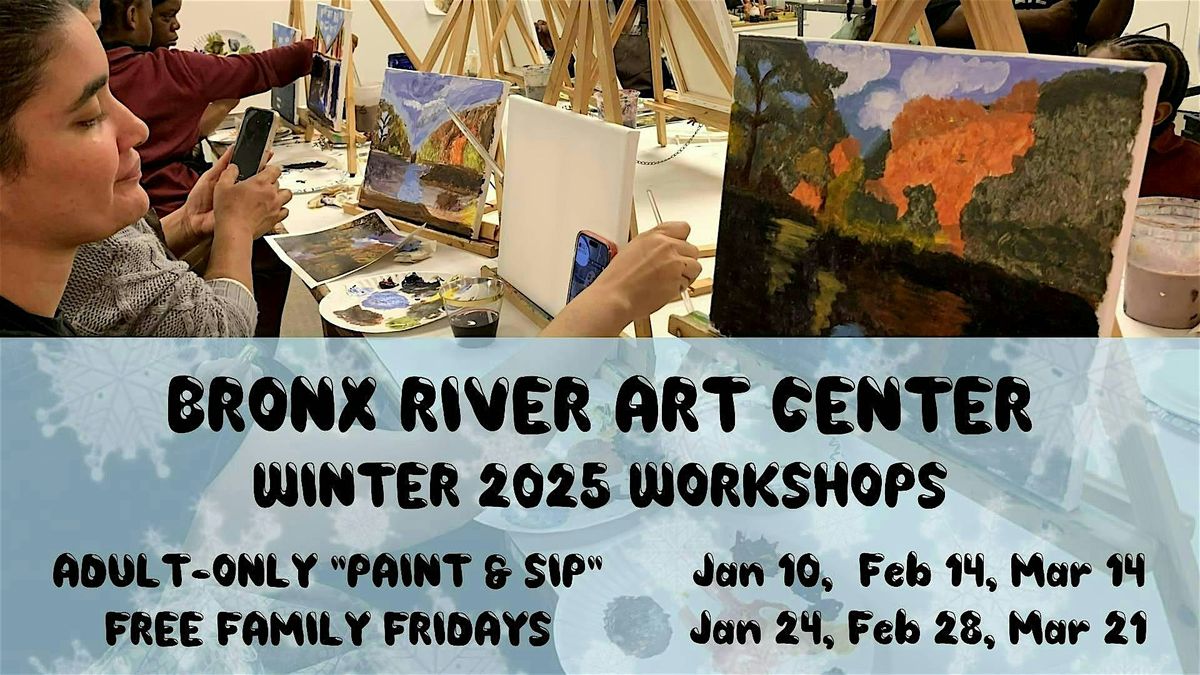 BRAC Winter 2025 Friday Evening Art Workshops