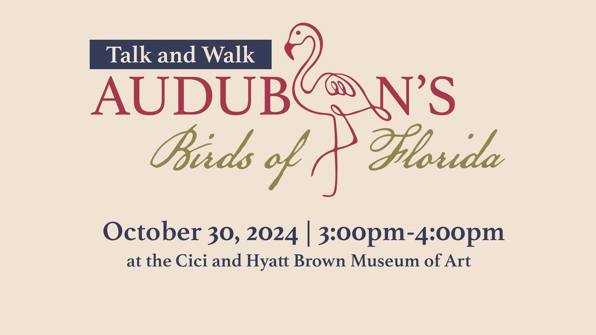 Talk and Walk: Audubon's Birds of Florida