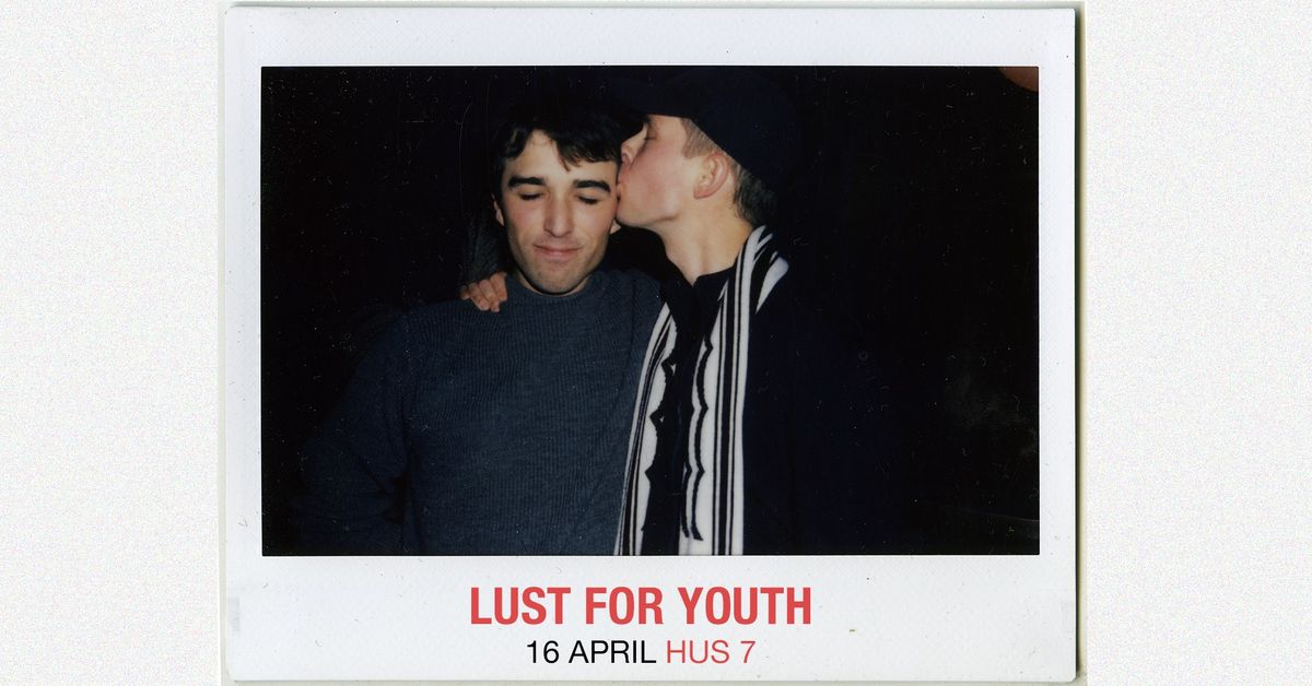 Lust for Youth | Hus 7