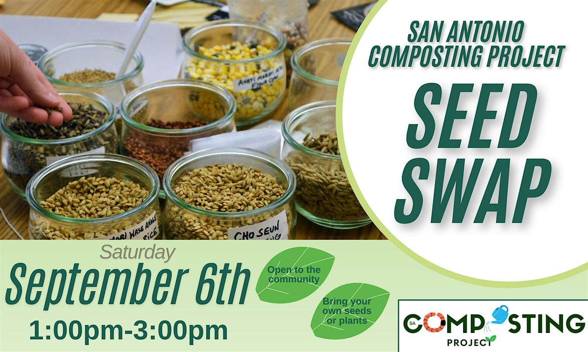 San Antonio Composting Project Seed Swap