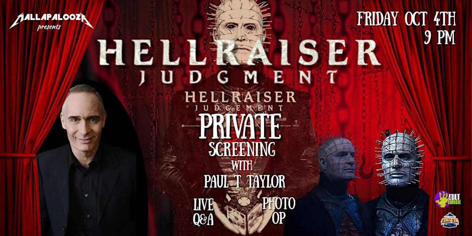 Hellraiser: Judgement with special guest, actor Paul T. Taylor