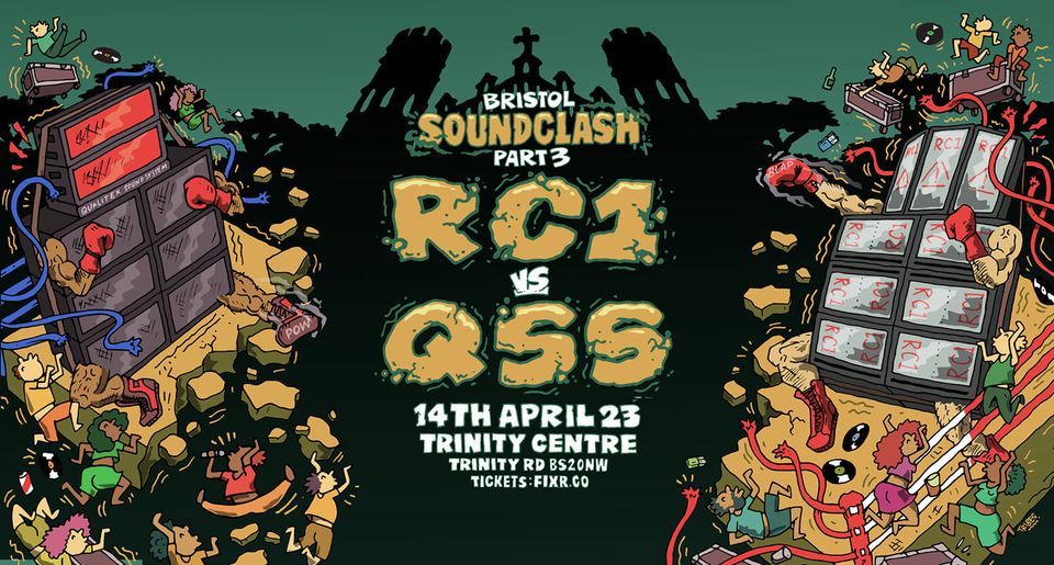 Bristol Sound Clash - RC1 vs QSS