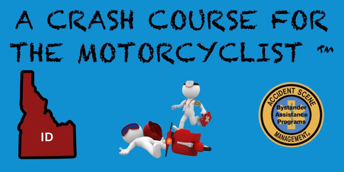 Boise, ID - A Crash Course for the Motorcyclist