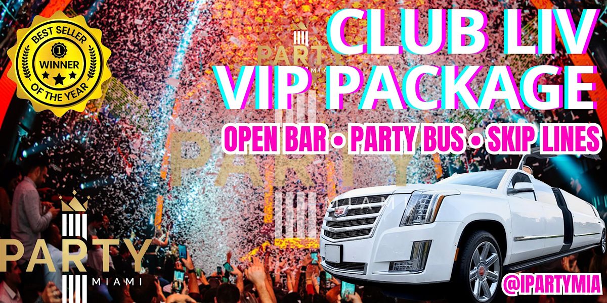 LIV Miami Party Package - VIP Experience