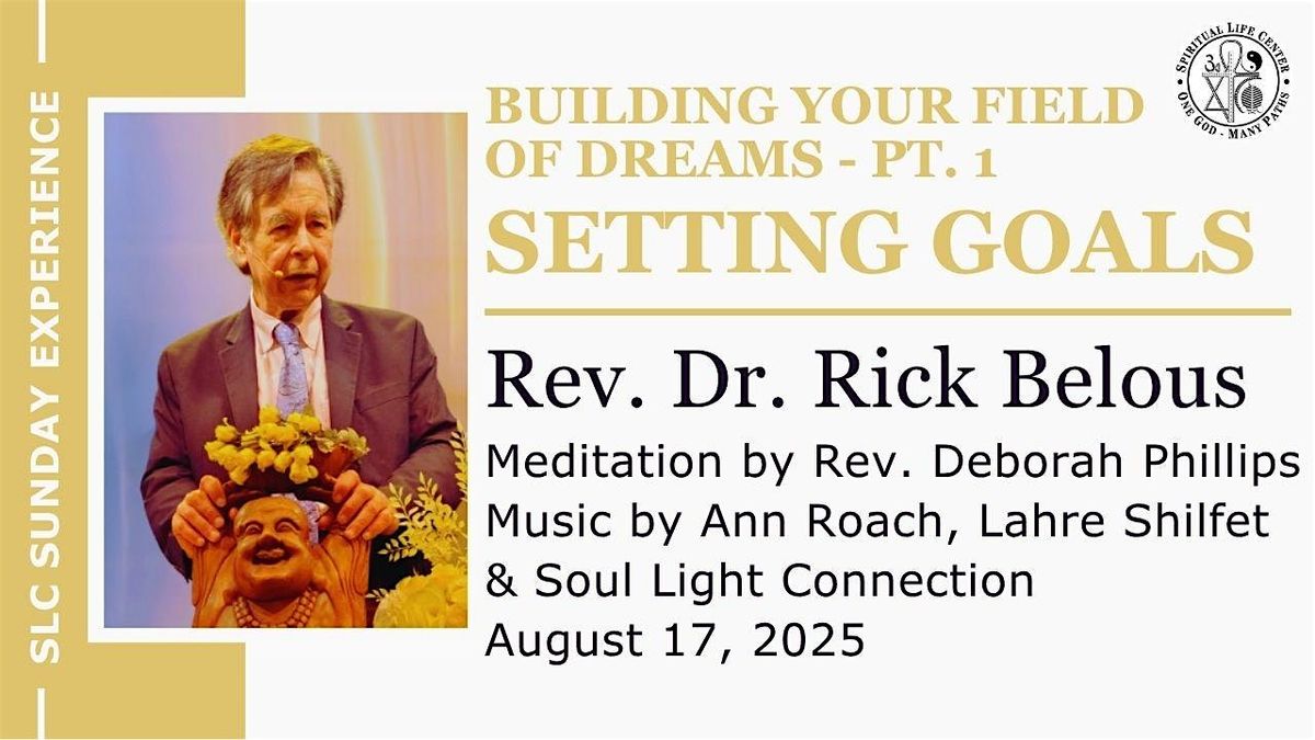 SLC Sunday Experience: Building Your Field of Dreams- Pt.1 Setting Goals