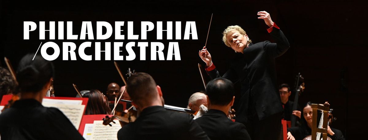 The Philadelphia Orchestra - All Beethoven at Kimmel Center - Marian Anderson Hall
