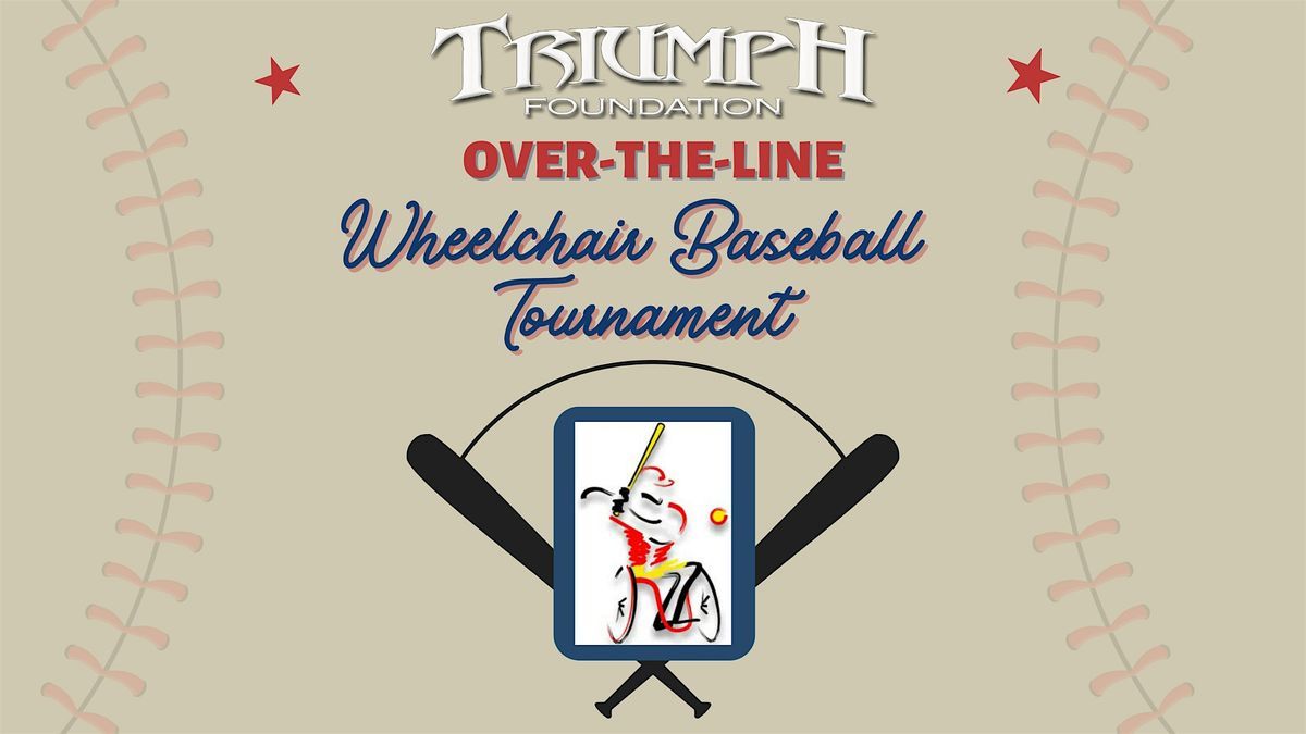 Over-the-Line Wheelchair Baseball Tournament 2025