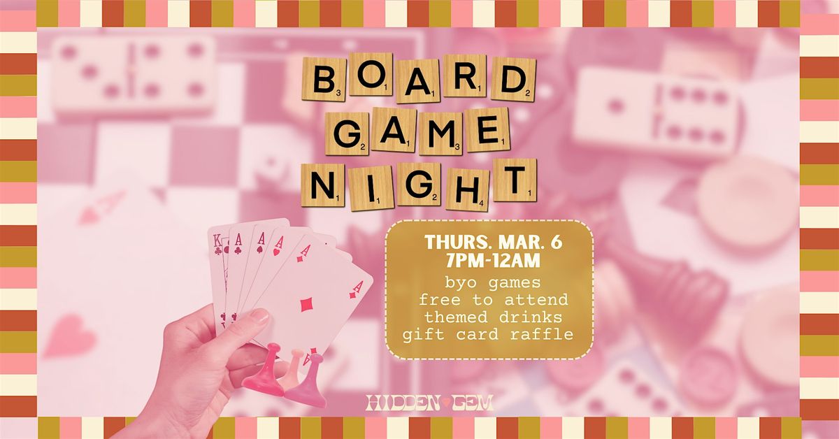 Board Game Night @ Hidden Gem