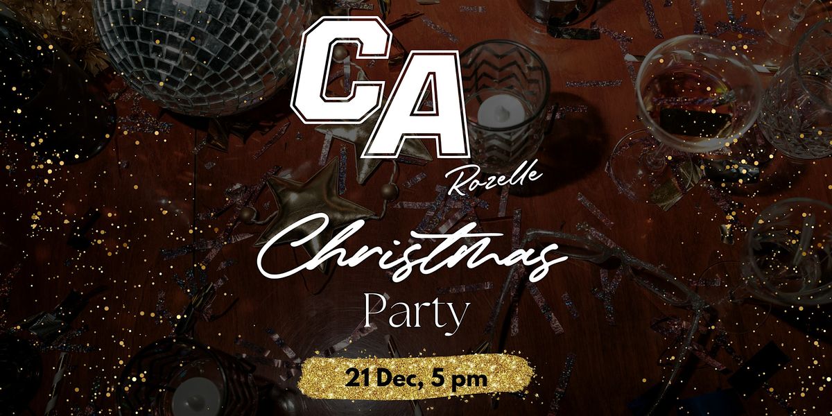 CA x Rozelle Chirstmas Party 2024