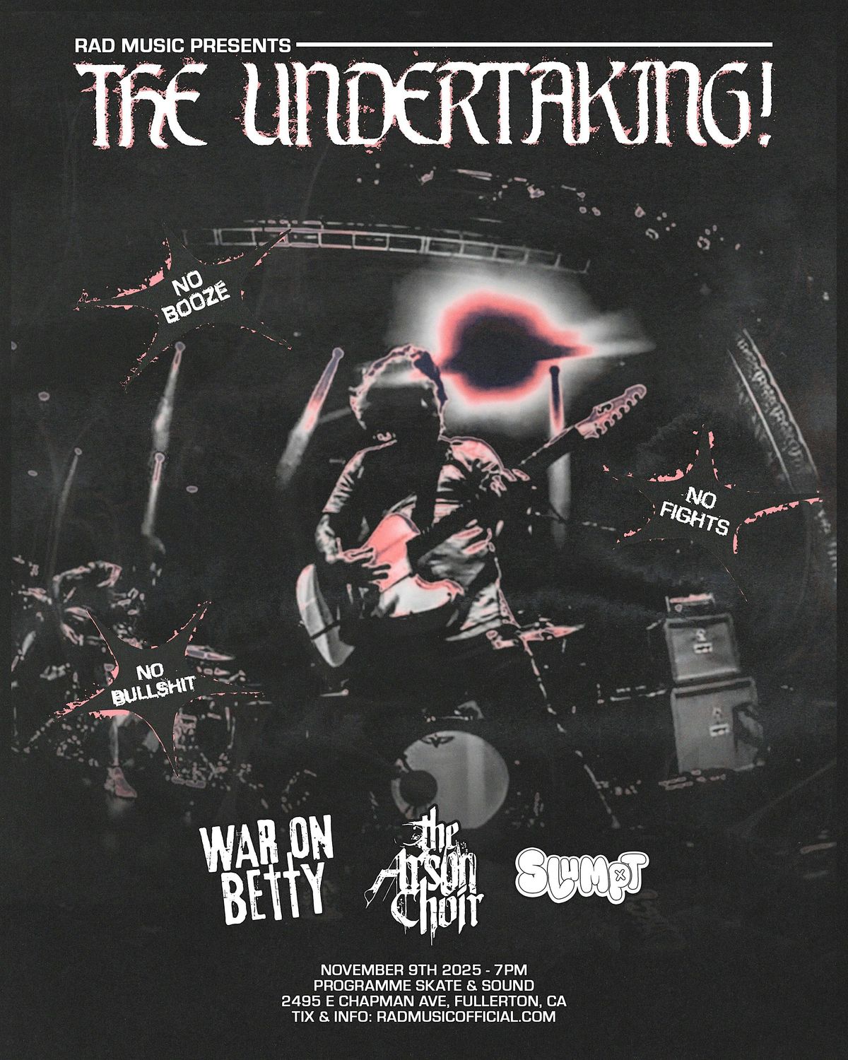 The Undertaking!, War On Betty, The Arson Choir, Slumpt