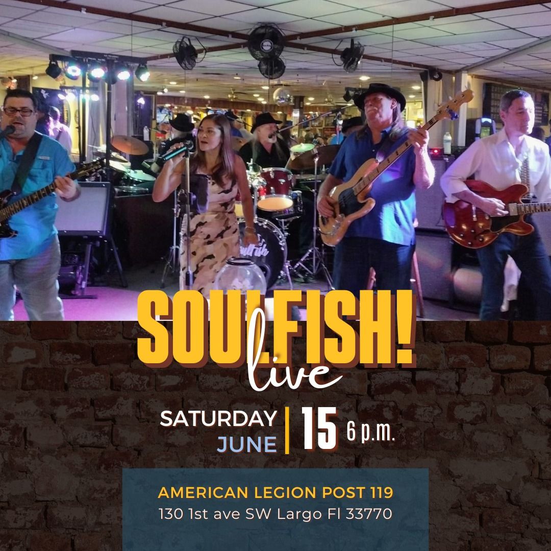 SoulFish Live at the Largo American Legion Post 119