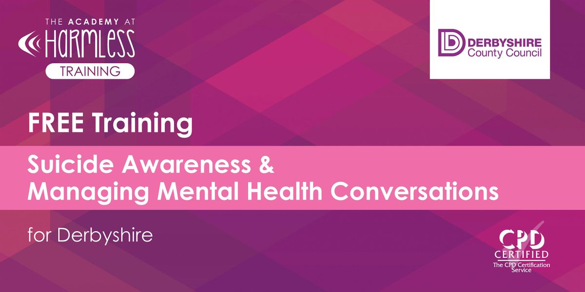 In-Person Derbyshire Suicide Awareness and Managing MH Conversations