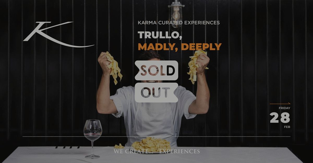 Karma Curated Experiences: Trullo, Madly, Deeply