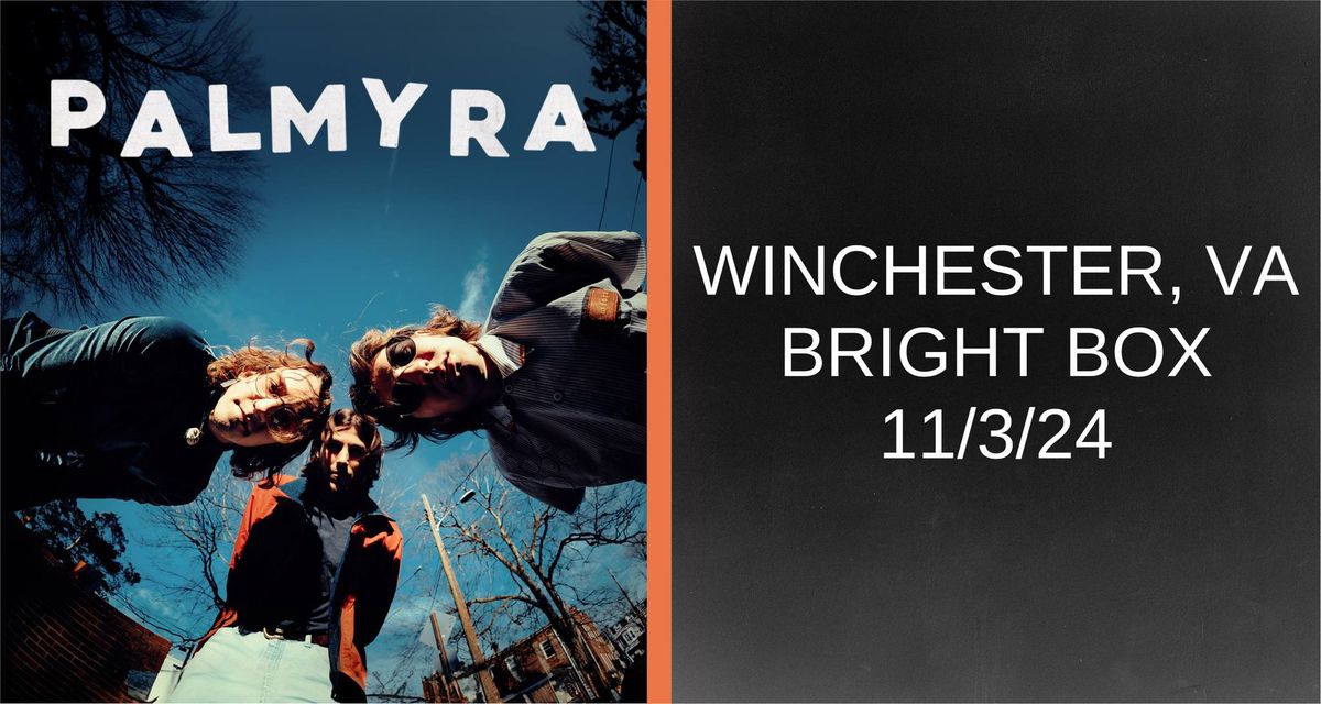 Palmyra w\/ Lilac War LIVE at Bright Box