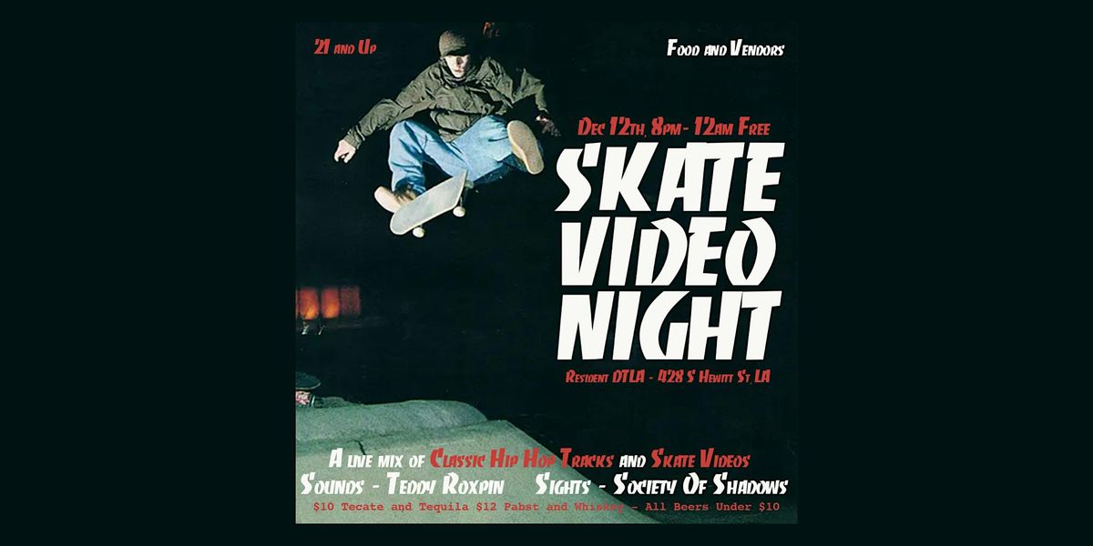 Skate Video Night