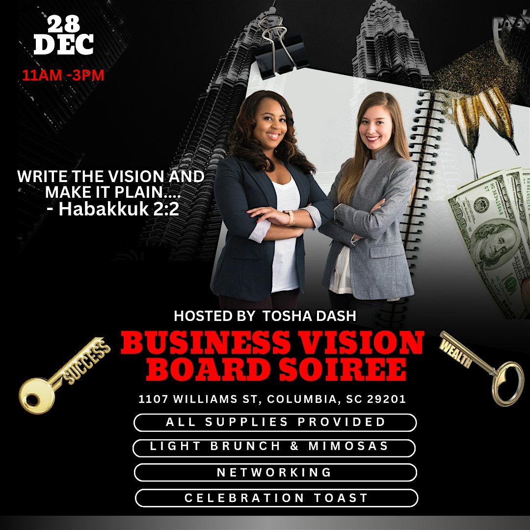 Business Vision Board Soiree: Set Goals, Network, and Toast to 2025