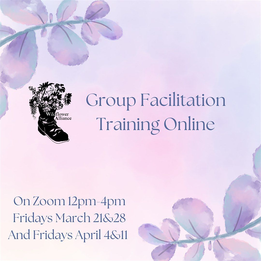 Group Facilitation Training, March & April, 2025