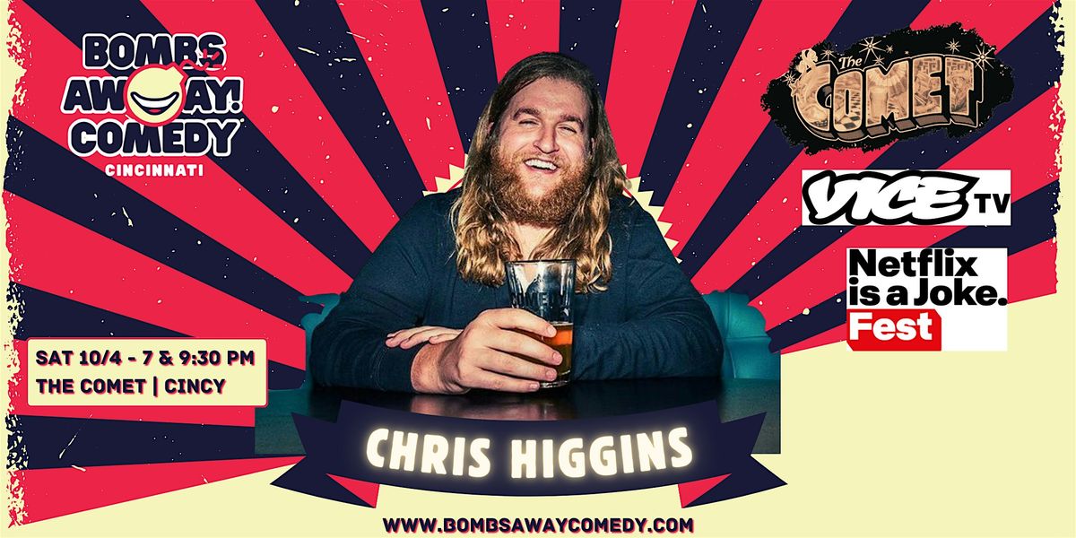 Comedy At The Comet | CHRIS HIGGINS